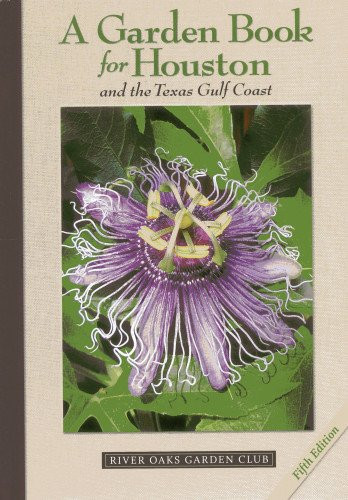 Garden Book For Houston And The Texas Gulf Coast