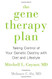 Gene Therapy Plan