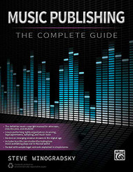 Music Publishing The Complete Guide