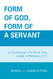 Form of God Form of A Servant