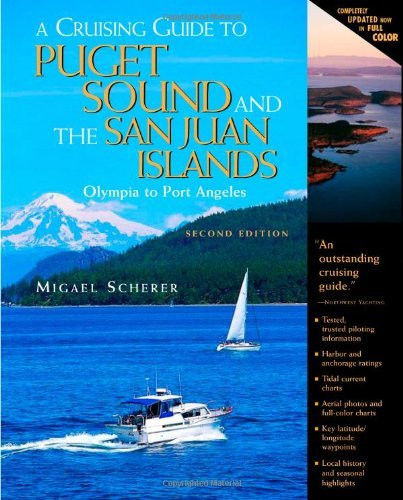 Cruising Guide to Puget Sound and the San Juan Islands