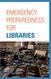Emergency Preparedness for Libraries