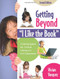 Getting Beyond I Like The Book Creating Space For Critical Literacy In K-6