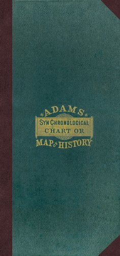 Adam's Synchronological Chart Or Map Of History