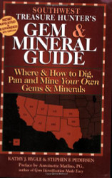 Southwest Treasure Hunter's Gem and Mineral Guide