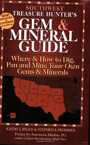 Southwest Treasure Hunter's Gem and Mineral Guide