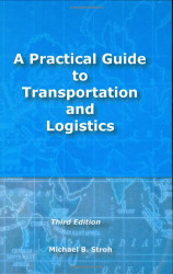 Practical Guide to Transportation and Logistics