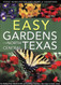 Easy Gardens For North Central Texas