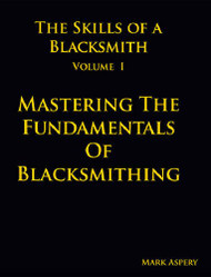 Skills Of A Blacksmith Volume 1