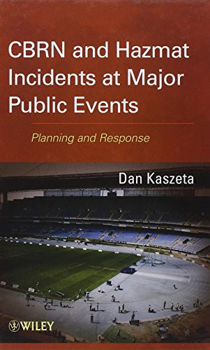 Cbrn And Hazmat Incidents At Major Public Events