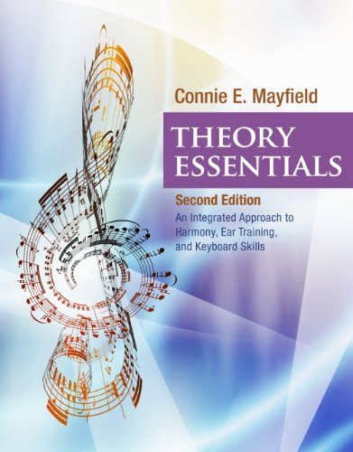 Student Workbook For Mayfield's Theory Essentials 2Nd