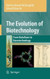 Evolution of Biotechnology