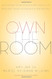 Own The Room