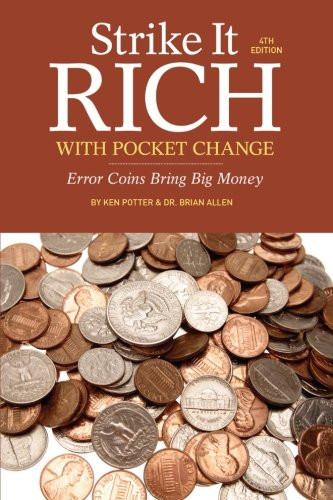 Strike It Rich With Pocket Change