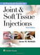 Practical Guide to Joint and Soft Tissue Injection and Aspiration