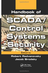 Handbook of Scada/Control Systems Security