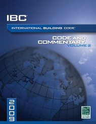 2009 International Building Code Commentary Volume 2