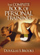 Complete Book of Personal Training