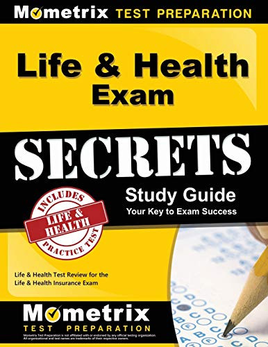 Life & Health Exam Secrets Study Guide