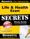 Life & Health Exam Secrets Study Guide