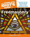 Complete Idiot's Guide To Freemasonry