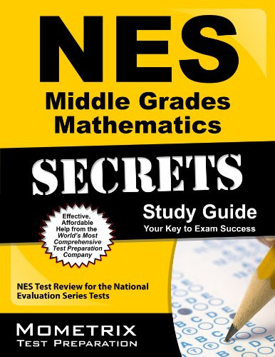Nes Middle Grades Mathematics Secrets Study Guide