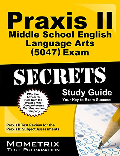Praxis II Middle School English Language Arts