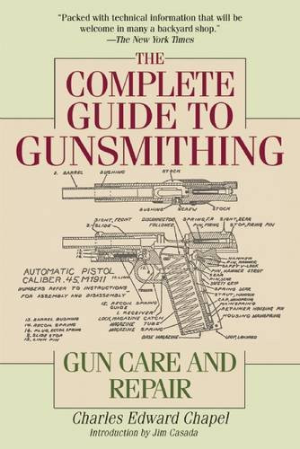 Complete Guide To Gunsmithing