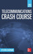 Telecom Crash Course