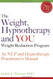 Weight Hypnotherapy And You Weight Reduction Program