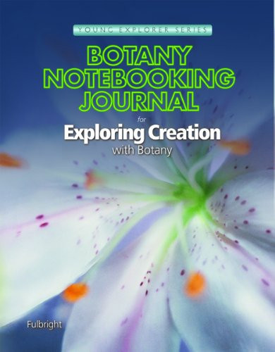 Botany Notebooking Journal For Exploring Creation With Botany