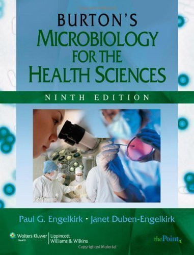 Burtons Microbiology For Health Science