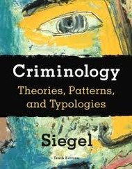 Criminology Theories Patterns and Typologies