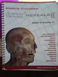 Workbook To Accompany Anatomy And Physiology Revealed 3.0