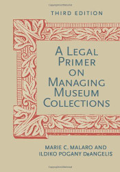 Legal Primer On Managing Museum Collections