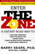 Enter The Zone