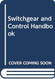 Switchgear and Control Handbook