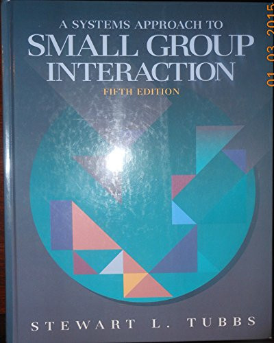 Systems Approach To Small Group Interaction