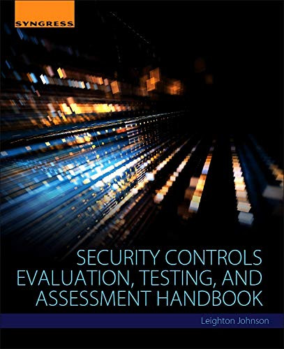 Security Controls Evaluation Testing and Assessment Handbook