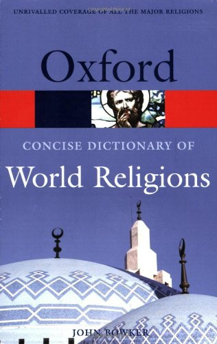 Concise Oxford Dictionary of World Religions