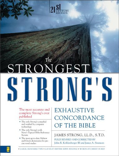 Strongest Strong's Exhaustive Concordance Of The Bible