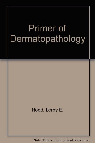 Primer of Dermatopathology
