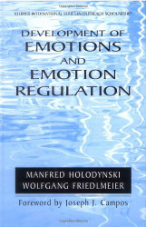 Development of Emotions and Emotion Regulation