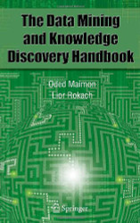 Data Mining and Knowledge Discovery Handbook