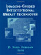 Imaging-Guided Interventional Breast Techniques