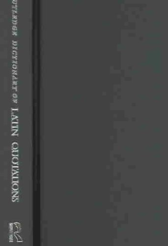 Routledge Dictionary of Latin Quotations