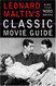 Leonard Maltin's Classic Movie Guide