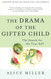 Drama Of The Gifted Child