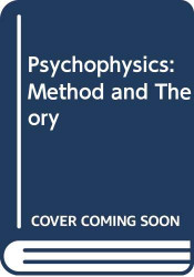 Psychophysics