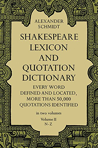Shakespeare Lexicon And Quotation Dictionary